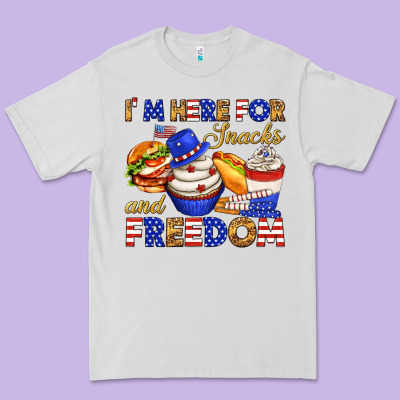 Premium Tee i m here for snacks and freedom