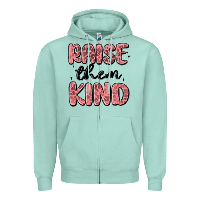 Raise Them Kind Zipper Hoodie by MaliasSmallBusiness | Teevron