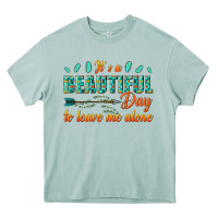 Arona its a beautiful day to leave me alone Heavy Core Tee - texasbilliewilder