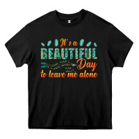Black its a beautiful day to leave me alone Heavy Core Tee - texasbilliewilder
