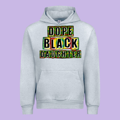 Dope Black Daughter Urban Hoodie Designed By Cowgirlartshop