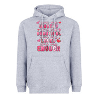 Heather Grey you are worthy beautiful loved enough valentines Heavyweight Hoodie - LillyAllenDesigns