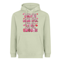 Matcha you are worthy beautiful loved enough valentines Heavyweight Hoodie - LillyAllenDesigns