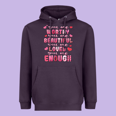 You Are Worthy Beautiful Loved Enough Valentines Heavyweight Hoodie Designed By Lillyallendesigns