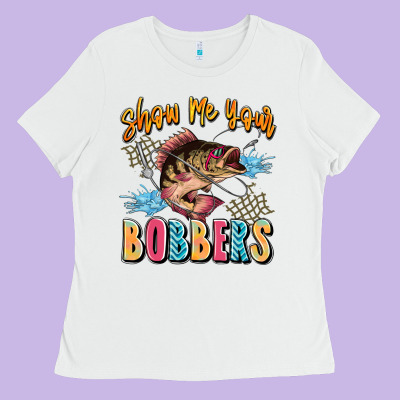 Show Me Your Bobbers Ladies Tee Designed By Jahusdesignshop
