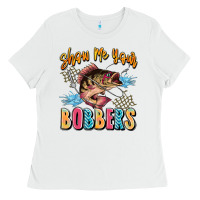 White show me your bobbers Ladies Tee - JahusDesignShop