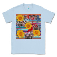 Dusty Blue mama tried seamless Classic Tee - AdoDesignShop