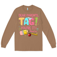 Toasted Coconut dear parents tag youre it teacher Long Sleeve Tee - JahusDesignShop