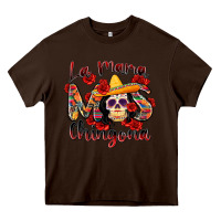 Chocolate Brown la mama mas chingona Heavy Core Tee - Zillion Design Studio