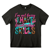 Asphalt im not bossy i have leadership skills Heavy Core Tee - texasbilliewilder
