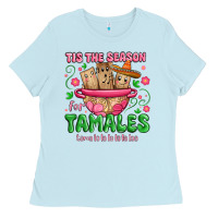 Baby Blue tis the season for tamales tama la la la Ladies Tee - MaliasSmallBusiness