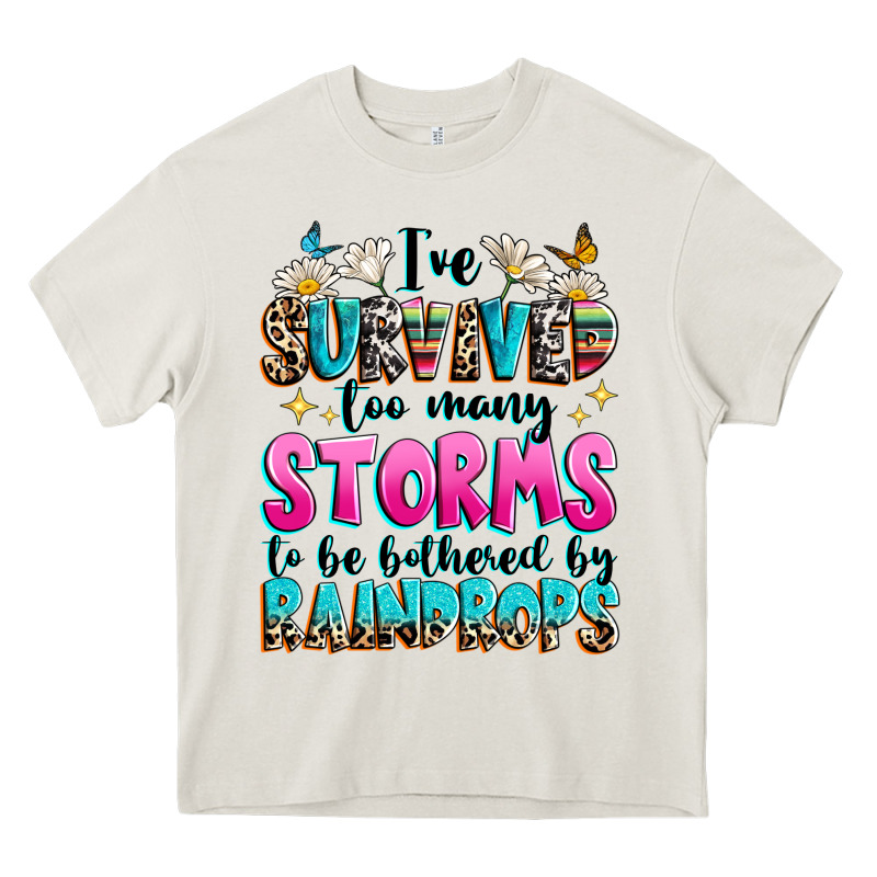 Ive Survived Too Many Storms To Be Bothered By Raindrops Heavy Core Tee by texasbilliewilder | Teevron