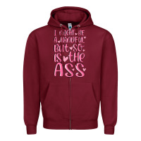 Burgundy i might be a handful but so is this ass Zipper Hoodie - MaliasSmallBusiness