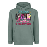Sage making hair beautiful is kinda my thing Heavyweight Hoodie - LillyAllenDesigns