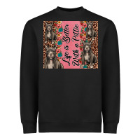 Black life is better with a pittie Heavyweight Sweatshirt - JahusDesignShop