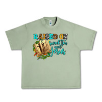 Oil Green raised on sweet tea and jesus Urban Heavy Tee - AdoDesignShop