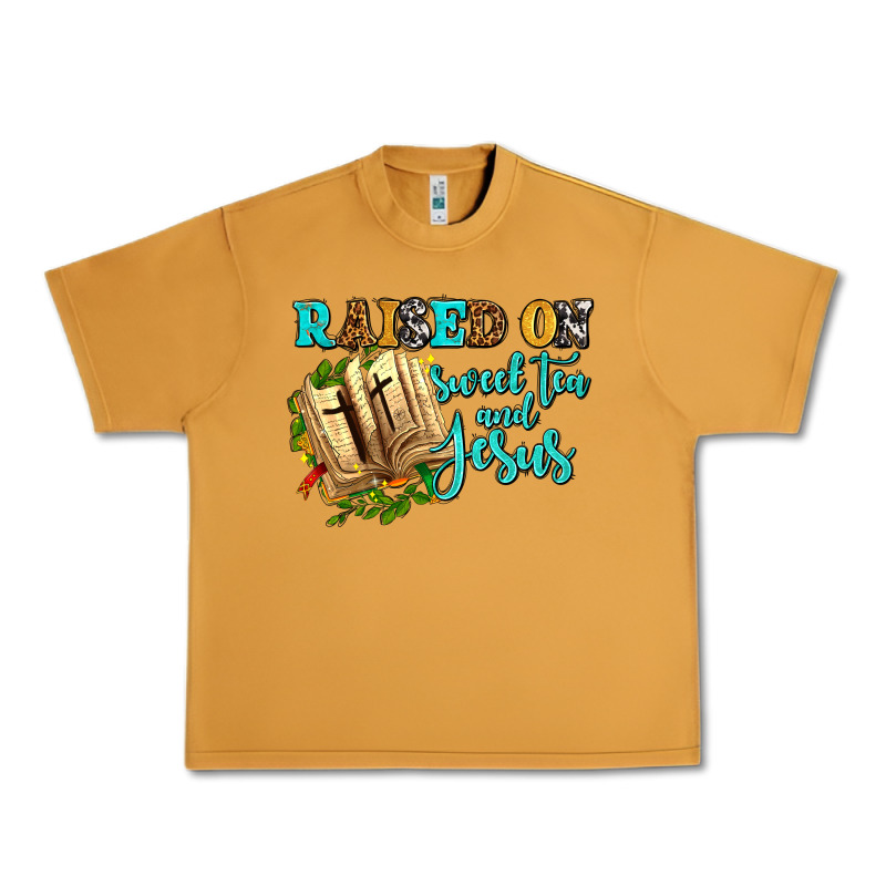 Raised On Sweet Tea And Jesus Urban Heavy Tee by AdoDesignShop | Teevron