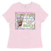 Bubblegum Pink fueled by iced coffee and anxiety Ladies Tee - MaliasSmallBusiness