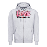Heather Grey love all day every day Zipper Hoodie - MaliasSmallBusiness