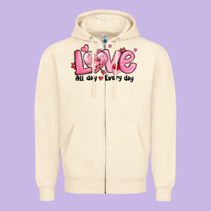 Love All Day Every Day Zipper Hoodie Designed By Maliassmallbusiness