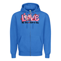 True Royal love all day every day Zipper Hoodie - MaliasSmallBusiness
