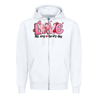 White love all day every day Zipper Hoodie - MaliasSmallBusiness