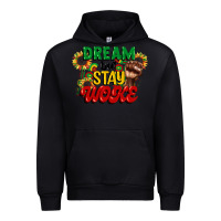 Dream But Stay Woke Juneteenth Urban Hoodie | Teevron