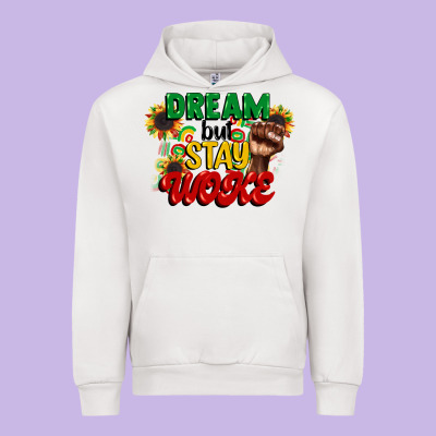 Dream But Stay Woke Juneteenth Urban Hoodie Designed By Cowgirlartshop