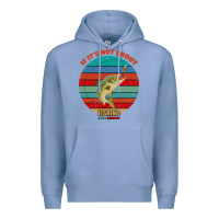 Colony Blue If It's Not About Fishing I'm Not Interested Premium Hoodie - Bettercallsaul