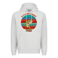 Dove Grey If It's Not About Fishing I'm Not Interested Premium Hoodie - Bettercallsaul