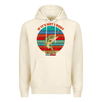 Tofu If It's Not About Fishing I'm Not Interested Premium Hoodie - Bettercallsaul