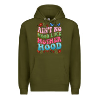 Army Green ain't no hood like mother hood Premium Hoodie - JahusDesignShop