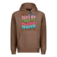 Chestnut ain't no hood like mother hood Premium Hoodie - JahusDesignShop