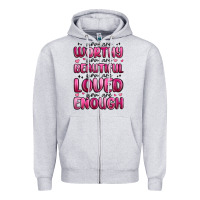 Heather Grey you are worthy you are beautiful Zipper Hoodie - MaliasSmallBusiness
