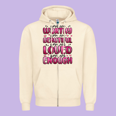 You Are Worthy You Are Beautiful Zipper Hoodie Designed By Maliassmallbusiness