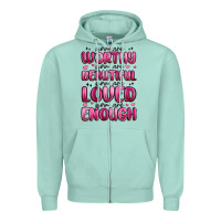 Seafoam you are worthy you are beautiful Zipper Hoodie - MaliasSmallBusiness