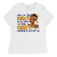 White even in the midst of my storm i see god working it Ladies Tee - MaliasSmallBusiness
