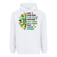 White they whispered to her you cant withstand the storm Heavyweight Hoodie - LillyAllenDesigns