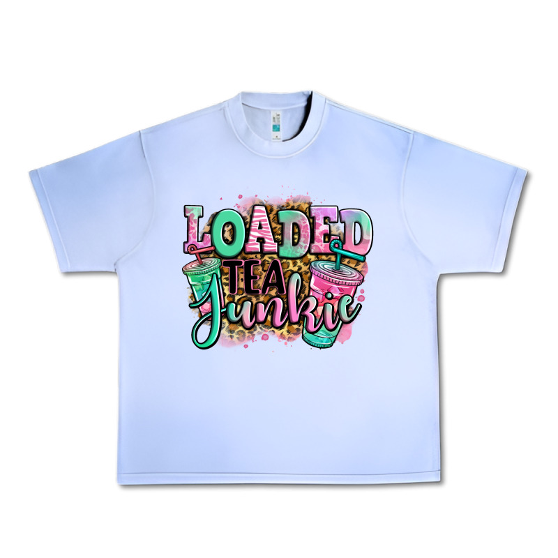 Loaded Tea Junkie Urban Heavy Tee by Jasminsmagicworld | Teevron