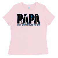 Bubblegum Pink if he can't fix it no one can Ladies Tee - JahusDesignShop