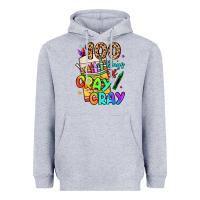 100 Days Of Cray Cray Heavyweight Hoodie | Teevron
