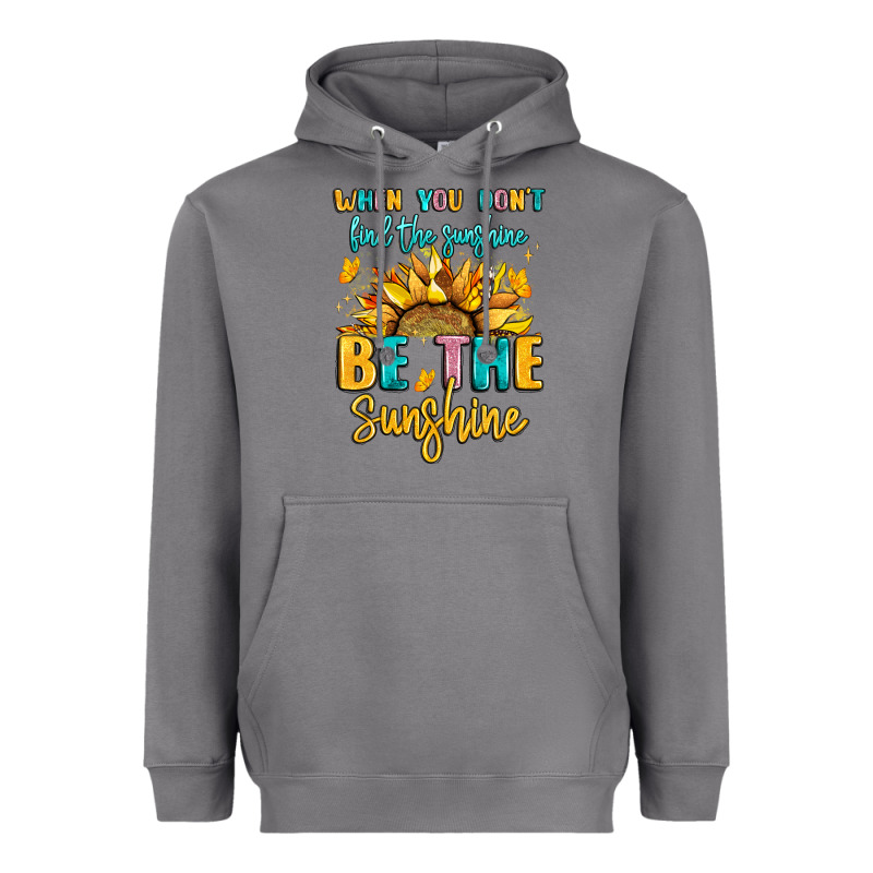 When You Dont Find The Sunshine Be The Sunshine Heavyweight Hoodie by LillyAllenDesigns | Teevron