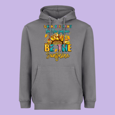 When You Dont Find The Sunshine Be The Sunshine Heavyweight Hoodie Designed By Lillyallendesigns
