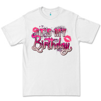 White pink its my birthday Premium Tee - Zillion Design Studio