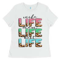 White wife life mom life best life Ladies Tee - MaliasSmallBusiness