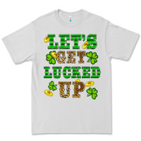 Dove Grey st patricks day lets get lucked up Premium Tee - RanaPortraitStore