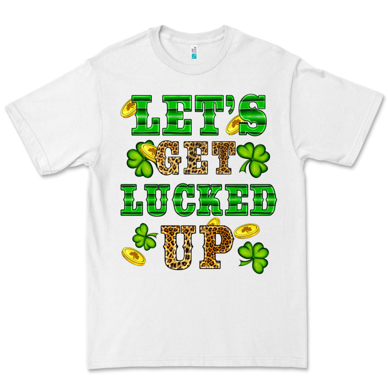 St Patricks Day Lets Get Lucked Up Premium Tee by RanaPortraitStore | Teevron