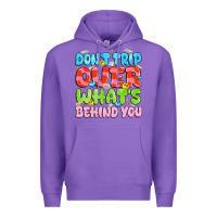 Purple don't trip over what's behind you Premium Hoodie - JahusDesignShop