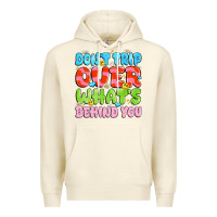Sandshell don't trip over what's behind you Premium Hoodie - JahusDesignShop
