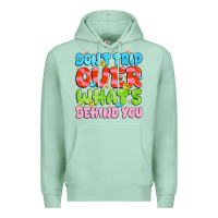 Seafoam don't trip over what's behind you Premium Hoodie - JahusDesignShop
